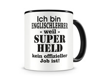 Tasse mit dem Motiv Ich bin Englischlehrer Tasse Modellnummer  schwarz/schwarz