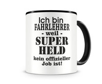 Tasse mit dem Motiv Ich bin Fahrlehrer Tasse Modellnummer  schwarz/schwarz