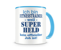 Tasse mit dem Motiv Ich bin Fitnesstrainer Tasse Modellnummer  hellblau/hellblau