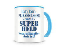 Tasse mit dem Motiv Ich bin Fliesenleger Tasse Modellnummer  hellblau/hellblau