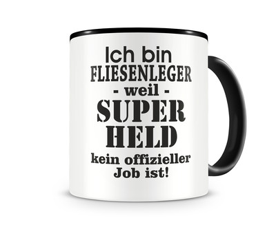 Tasse mit dem Motiv Ich bin Fliesenleger