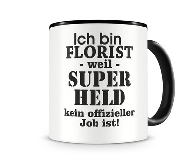 Tasse mit dem Motiv Ich bin Florist