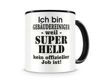 Tasse mit dem Motiv Ich bin Gebudereiniger Tasse Modellnummer  schwarz/schwarz