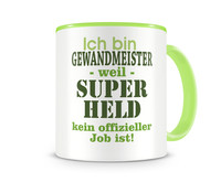 Tasse mit dem Motiv Ich bin Gewandmeister Tasse Modellnummer  grn 902/grn 902