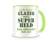 Tasse mit dem Motiv Ich bin Glaser Tasse Modellnummer  grn 902/grn 902