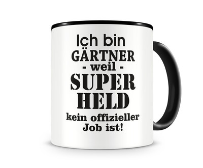 Tasse mit dem Motiv Ich bin Grtner Tasse