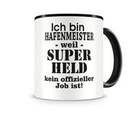 Tasse mit dem Motiv Ich bin Hafenmeister Tasse Modellnummer  schwarz/schwarz