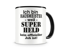 Tasse mit dem Motiv Ich bin Hausmeister Tasse Modellnummer  schwarz/schwarz