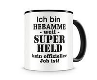 Tasse mit dem Motiv Ich bin Hebamme Tasse Modellnummer  schwarz/schwarz