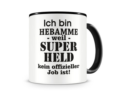 Tasse mit dem Motiv Ich bin Hebamme