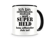 Tasse mit dem Motiv Ich bin Immobilienmakler Tasse Modellnummer  schwarz/schwarz