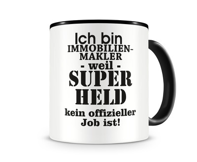 Tasse mit dem Motiv Ich bin Immobilienmakler Tasse