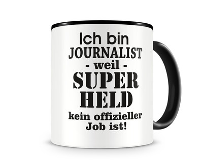 Tasse mit dem Motiv Ich bin Journalist