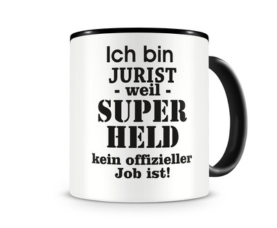 Tasse mit dem Motiv Ich bin Jurist