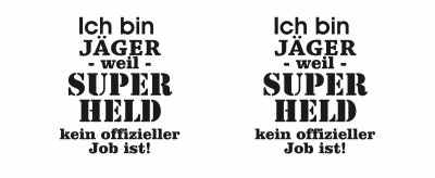 Tasse mit dem Motiv Ich bin Jger - Ansicht 2