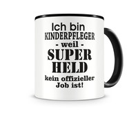 Tasse mit dem Motiv Ich bin Kinderpfleger Tasse Modellnummer  schwarz/schwarz