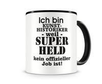 Tasse mit dem Motiv Ich bin Kunsthistoriker Tasse Modellnummer  schwarz/schwarz