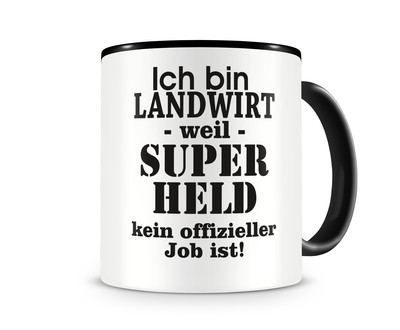 Tasse mit dem Motiv Ich bin Landwirt