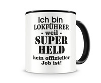 Tasse mit dem Motiv Ich bin Lokf�hrer Tasse Modellnummer  schwarz/schwarz