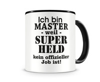Tasse mit dem Motiv Ich bin Master Tasse Modellnummer  schwarz/schwarz