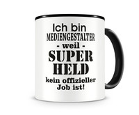 Tasse mit dem Motiv Ich bin Mediengestalter Tasse Modellnummer  schwarz/schwarz