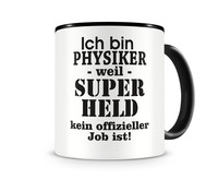 Tasse mit dem Motiv Ich bin Physiker Tasse Modellnummer  schwarz/schwarz