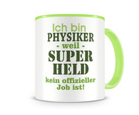 Tasse mit dem Motiv Ich bin Physiker Tasse Modellnummer  grn 902/grn 902