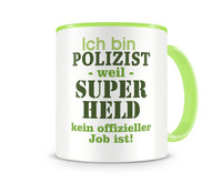 Tasse mit dem Motiv Ich bin Polizist Tasse Modellnummer  grn 902/grn 902