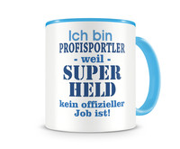 Tasse mit dem Motiv Ich bin Profisportler Tasse Modellnummer  hellblau/hellblau