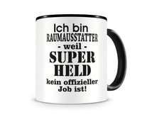 Tasse mit dem Motiv Ich bin Raumausstatter Tasse Modellnummer  schwarz/schwarz