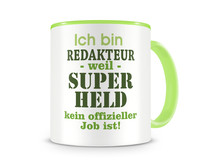 Tasse mit dem Motiv Ich bin Redakteur Tasse Modellnummer  grn 902/grn 902