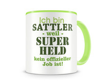 Tasse mit dem Motiv Ich bin Sattler Tasse Modellnummer  grn 902/grn 902