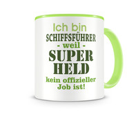 Tasse mit dem Motiv Ich bin Schiffsf�hrer Tasse Modellnummer  gr�n/gr�n