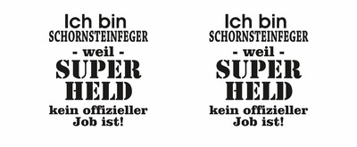 Tasse mit dem Motiv Ich bin Schornsteinfeger - Ansicht 2