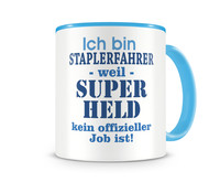 Tasse mit dem Motiv Ich bin Staplerfahrer Tasse Modellnummer  hellblau/hellblau
