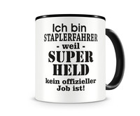 Tasse mit dem Motiv Ich bin Staplerfahrer Tasse Modellnummer  schwarz/schwarz
