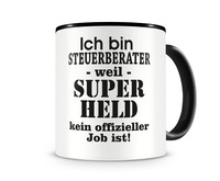 Tasse mit dem Motiv Ich bin Steuerberater Tasse Modellnummer  schwarz/schwarz