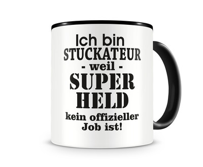 Tasse mit dem Motiv Ich bin Stuckateur