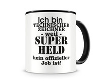 Tasse mit dem Motiv Ich bin Technischer Zeichner Tasse Modellnummer  schwarz/schwarz