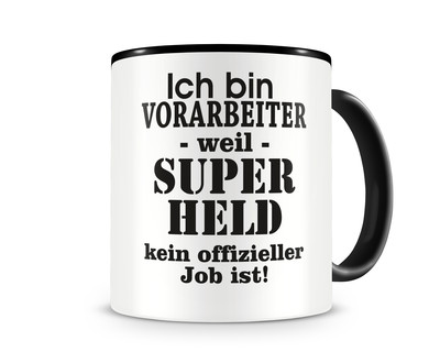 Tasse mit dem Motiv Ich bin Vorarbeiter