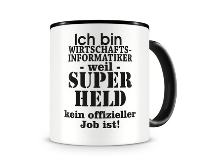 Tasse mit dem Motiv Ich bin Wirtschaftsinformatiker