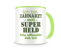 Tasse mit dem Motiv Ich bin Zahnarzt Tasse Modellnummer  grn 902/grn 902