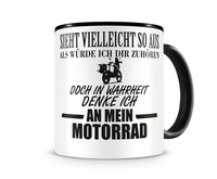 Tasse mit dem Motiv Ich denke an mein Motorrad Reisemotorrad Tasse Modellnummer  schwarz/schwarz