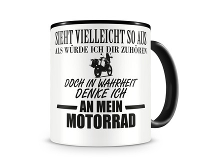 Tasse mit dem Motiv Ich denke an mein Motorrad Reisemotorrad