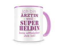 Tasse mit dem Motiv Ich bin Ärztin Tasse Modellnummer  rosa/rosa