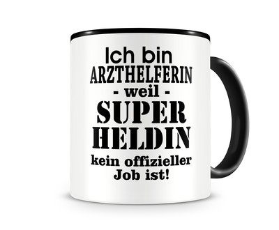 Tasse mit dem Motiv Ich bin Arzthelferin