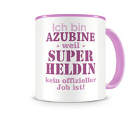 Tasse mit dem Motiv Ich bin Azubine Tasse Modellnummer  rosa/rosa