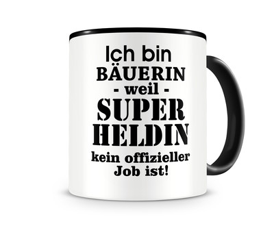 Tasse mit dem Motiv Ich bin Buerin