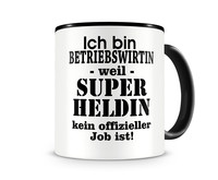 Tasse mit dem Motiv Ich bin Betriebswirtin Tasse Modellnummer  schwarz/schwarz