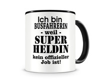 Tasse mit dem Motiv Ich bin Busfahrerin Tasse Modellnummer  schwarz/schwarz